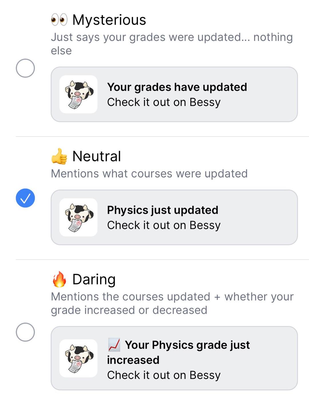 An image showing the three styles of notifications available: mysterious, neutral, and daring